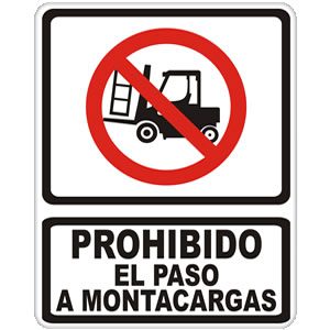 Prohibido Paso Montacargas