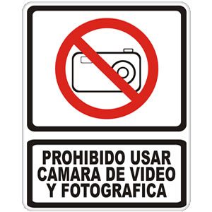 Prohibido Usar Cámara de Video y Fotografía