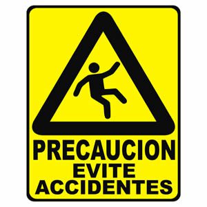 Precaución Evite Accidentes