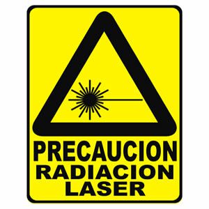 Precaución Radiación Láser