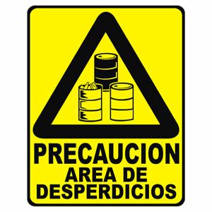 Precaución Área de Desperdicios
