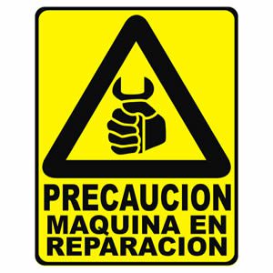 Precaución Máquina en Reparación